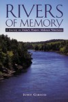 Rivers of Memory - John Gibson