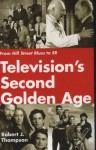 Television's Second Golden Age - Robert J. Thompson