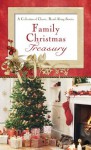 Family Christmas Treasury: A Collection of Classic, Read-Aloud Stories - Barbour Publishing Inc.