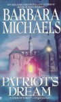 Patriots Dream - Barbara Michaels