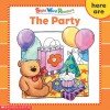 Party: Here, Are (Sight Word Readers Series) - Linda Beech, Tammy Lyon