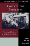 Contentious Europeans: Protest and Politics in an Integrating Europe - Doug Tarrow, Sidney Imig, Sidney Tarrow