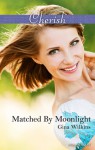 Matched By Moonlight - Gina Wilkins