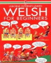 Welsh for Beginners (Language for Beginners) - Angela Wilkes, J. Shackell