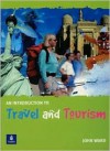 An Introduction To Travel & Tourism - John Ward