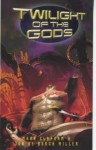 Twilight of the Gods - Mark Clapham, Jon de Burgh Miller