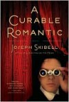 A Curable Romantic - Joseph Skibell