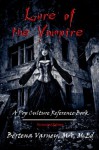 Lure of the Vampire: Revamped Edition - Bertena Varney