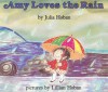 Amy Loves the Rain - Julia Hoban, Lillian Hoban