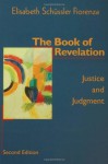 The Book of Revelation: Justice and Judgment - Elisabeth Schüssler Fiorenza