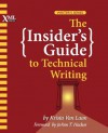 The Insider's Guide to Technical Writing - Krista Van Laan