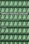 Critical Political Ecology: The Politics of Environmental Science - Tim Forsyth