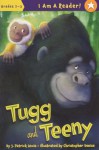 Tugg and Teeny - J. Patrick Lewis, Christopher Denise