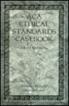 ACA Ethical Standards Casebook - Gerald Corey