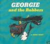 Georgie and the Robbers - Robert Bright