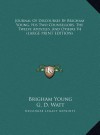 Journal of Discourses by Brigham Young, His Two Counsellors, the Twelve Apostles, and Others V4 - Brigham Young, G.D. Watt