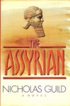 The Assyrian - Nicholas Guild