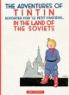 Tintin in the Land of the Soviets - Hergé