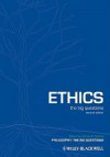 Ethics: The Big Questions (Philosophy: The Big Questions) - James P. Sterba