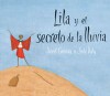 Lila y el Secreto de la Lluvia = Lila and the Secret of Rain - David Conway, Jude Daly