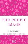 The Poetic Image - Cecil Day-Lewis