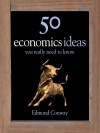 50 Economics Ideas You Really Need to Know - Edmund Conway