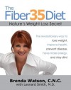 The Fiber35 Diet: Nature's Weight Loss Secret - Brenda Watson, Leonard Smith