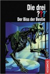 Die drei ???. Der Biss der Bestie (Die drei Fragezeichen, #146). - Kari Erlhoff