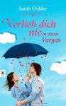 Verlieb dich nie in einen Vargas - Sarah Ockler