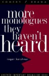 More Monologues They Haven't Heard - Roger Karshner