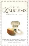 Of These Emblems - S. Michael Wilcox