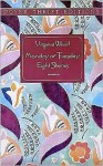 Monday or Tuesday - Virginia Woolf