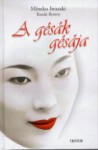 A Gésák Gésája - Mineko Iwasaki