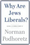 Why are Jews Liberals? - Norman Podhoretz