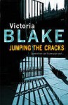 Jumping The Cracks - Victoria Blake