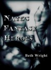 Nate's Fantasy Heroes - Beth Wright