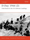 D-Day 1944 (2): Utah Beah and US Airborne Landings - Steven J. Zaloga