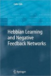 Hebbian Learning and Negative Feedback Networks - Colin Fyfe