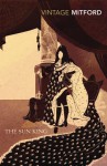 The Sun King - Nancy Mitford, Stella Tillyard