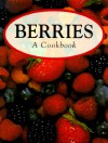 Berries: A Cookbook - Book Sales Inc.