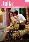 Alles, was ich will, bist du (Julia) (German Edition) - Abby Green