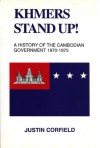 Khmers Stand Up! A History Of The Cambodian Government 1970-1975 (Monash Papers on Southeast Asia) - Justin Corfield