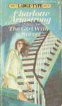 The Girl with a Secret - Charlotte Armstrong