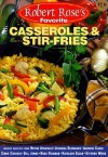 Casseroles and Stir-Fries - Robert Rose, Robert Rose Incorporated Staff