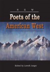 New Poets of the American West - Lowell Jaeger