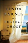 The Perfect Ghost - Linda Barnes