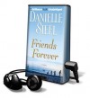 Friends Forever (Audio) - Nick Podehl, Danielle Steel