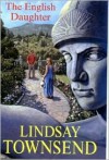 The English Daughter - Lindsay Townsend