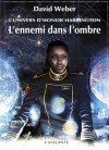 L'Ennemi dans l'ombre (Honor Harrington Universe - Saganami, T2) - David Weber, Michel Pagel