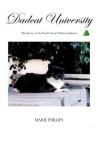 Dadcat University: The Story of the Feral Cats at UMass-Amherst - Marie Phillips